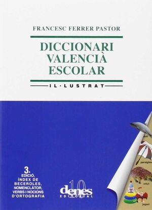 DICCIONARI SENZILL VALENCIA ESCOLAR ILUSTRAT 2018
