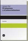 EL ISLAMISMO Y EL JUDEOCRISTIANISMO