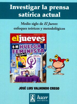 INVESTIGAR LA PRENSA SATÍRICA ACTUAL