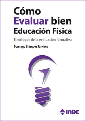 COMO EVALUAR BIEN- EDUCACION FISICA