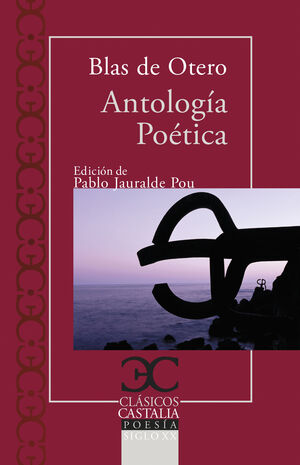 ANTOLOGIA POETICA BLAS DE OTERO