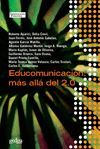 EDUCOMUNICACIÓN: MÁS ALLÁ DEL 2.0