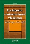 LOS FILÓSOFOS CONTEMPORÁNEOS Y LA TÉCNICA
