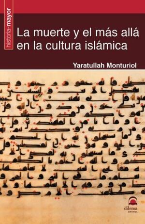 LA MUERTE Y EL MAS ALLA EN CULTURA ISLAM