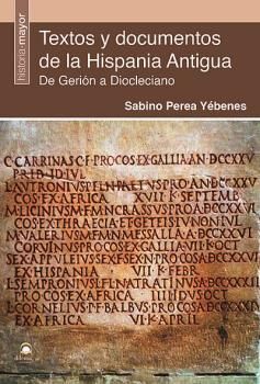 TEXTOS Y DOCUMENTOS DE HISPANIA ANTIGUA