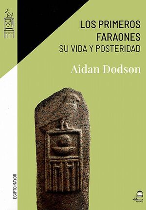 LOS PRIMEROS FARAONES