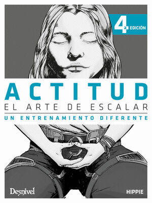 ACTITUD, EL ARTE DE ESCALAR