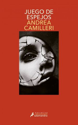 JUEGO DE ESPEJOS (MONTALBANO 22)