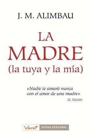 LA MADRE (LA TUYA Y LA MÍA)