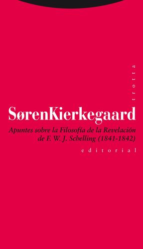 APUNTES SOBRE LA FILOSOFÍA DE LA REVELACIÓN DE F. W. J. SCHELLING (1841-1842)