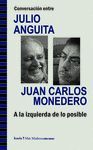 CONVERSACION ENTRE ANGUITA Y MONEDERO