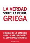 VERDAD SOBRE LA DEUDA GRIEGA