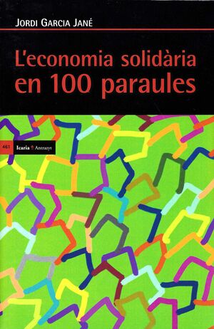 ECONOMIA SOLIDARIA EN 100 PARAULES, L'