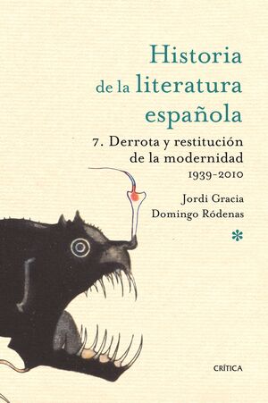 Hª LITERATURA ESPAÑOLA 7. DERROTA Y RESTITUCIÓN DE