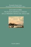 ESTUDIOS SOBRE FILOLOGÍA ESPAÑOLA Y EXILIO