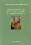 SÁTIRA Y ENCOMIÁSTICA EN LAS ARTES Y LETRAS