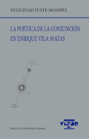 LA POÉTICA DE LA CONJUNCIÓN EN ENRIQUE VILA-MATAS