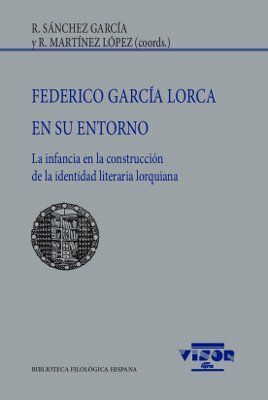 FEDERICO GARCIA LORCA EN SU ENTORNO