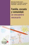 FAMILIA, ESCUELA Y COMUNIDAD