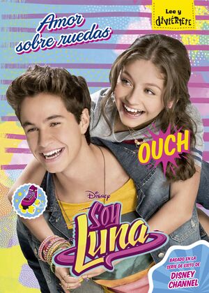 SOY LUNA 4. AMOR SOBRE RUEDAS