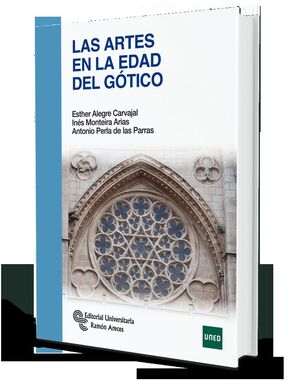 LAS ARTES EN LA EDAD DEL GÓTICO