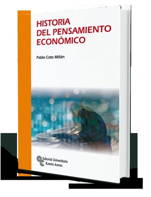 HISTORIA DEL PENSAMIENTO ECONÓMICO