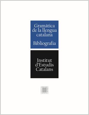 GRAMATICA DE LA LLENGUA CATALANA (GIEC)