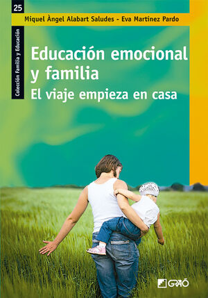 EDUCACION EMOCIONAL Y FAMILIA. EL VIAJE COMIENZA E