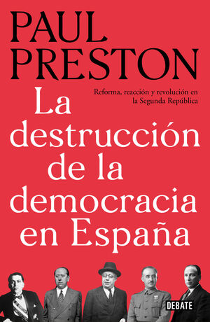 DESTRUCCION DE LA DEMOCRACIA EN ESPAÑA