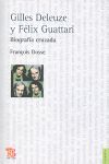 GILLES DELEUZE Y FÉLIX GUATTARI. BIOGRAFÍA CRUZADA