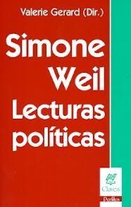 SIMONE WEIL: LECTURAS POLITICAS