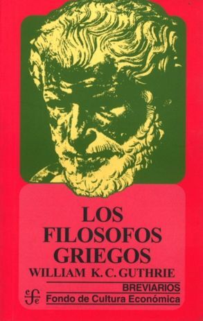 LOS FILÓSOFOS GRIEGOS : DE TALES A ARISTÓTELES