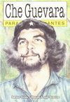 CHE GUEVARA PARA PRINCIPIANTES