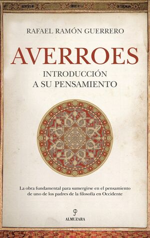 AVERROES. INTRODUCCION A SU PENSAMIENTO