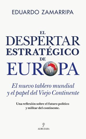 DESPERTAR ESTRATÉGICO DE EUROPA, EL