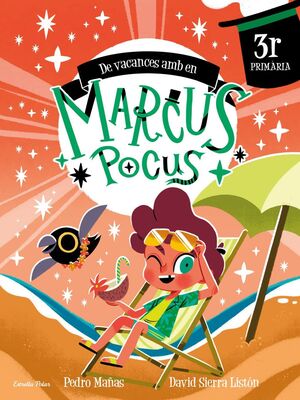 MARCUS POCUS. QUADERN DE VACANCES. 3R DE PRIMARIA