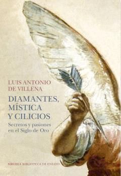 DIAMANTES, MÍSTICA Y CILICIOS