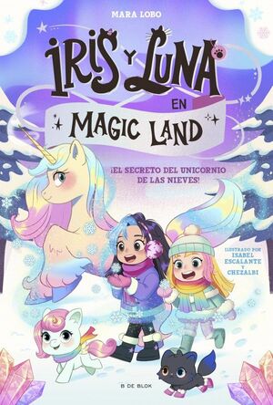 IRIS Y LUNA MAGIC LAND 2. SECRETO DEL UN