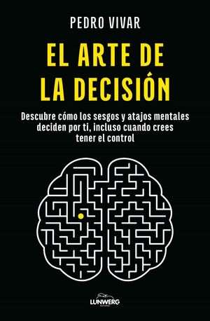 EL ARTE DE LA DECISIÓN