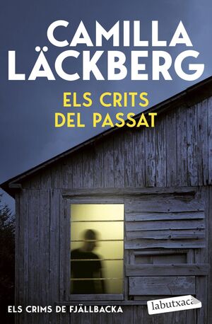 ELS CRITS DEL PASSAT (ELS CRIMS DE FJÄLLBACKA)
