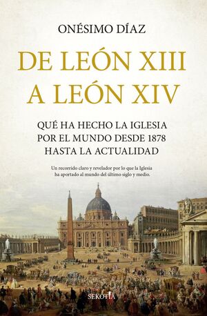 DE LEÓN XIII A LEÓN XIV