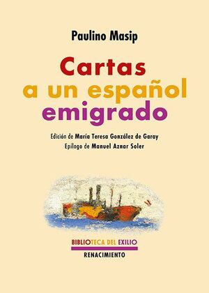 CARTAS A UN ESPAÑOL EMIGRADO