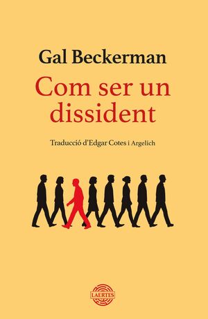 COM SER UN DISSIDENT