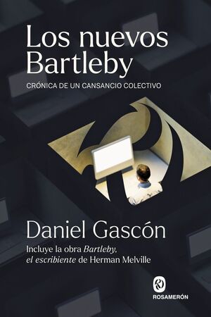 LOS NUEVOS BARTLEBY