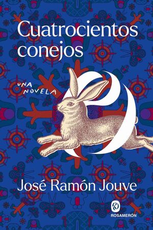 CUATROCIENTOS CONEJOS